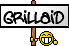 OUllalalalalalala Grilled